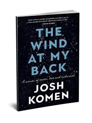 The Wind at my Back - Josh Komen